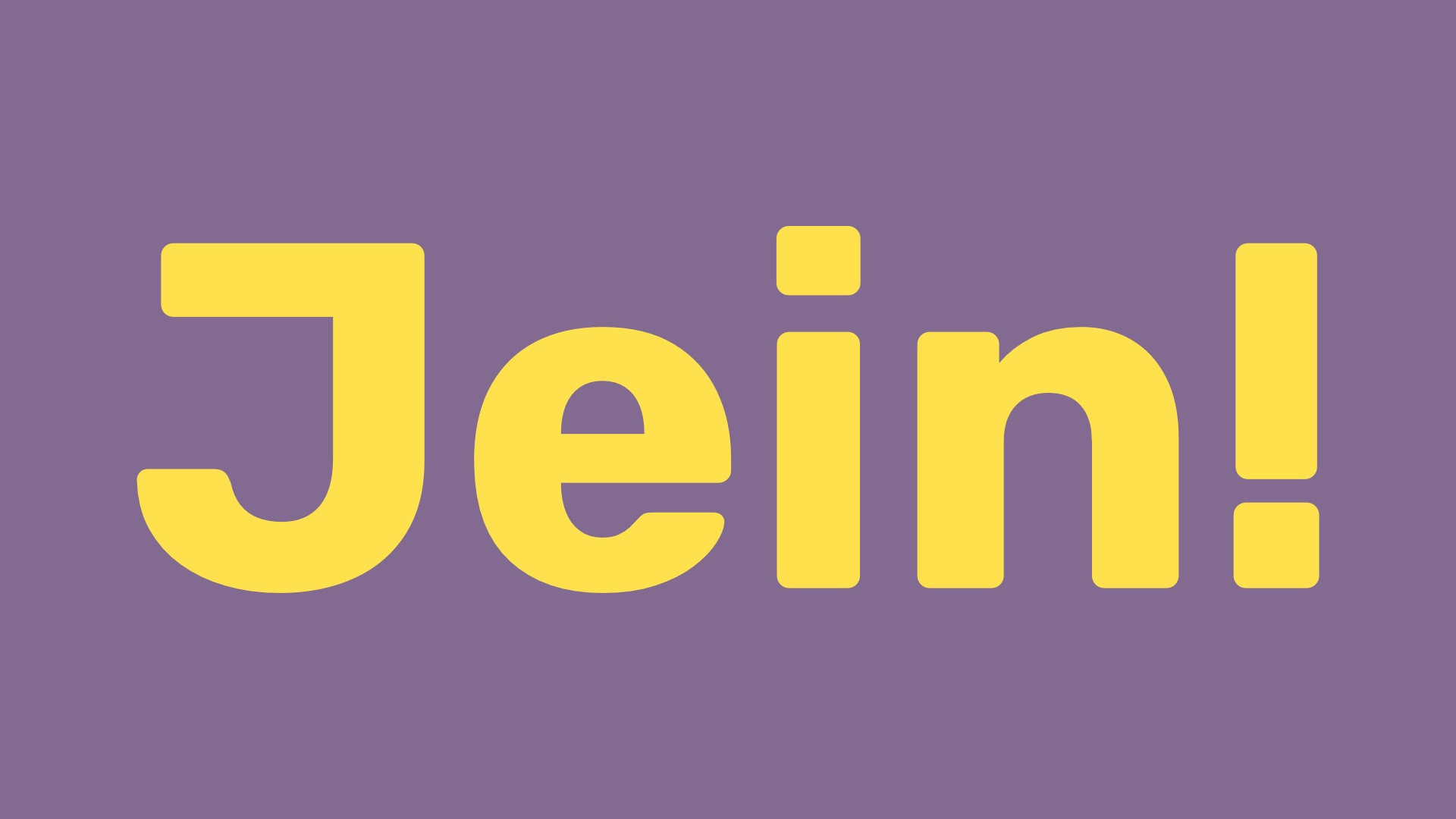 Titelbild zum Beitrag Jein!