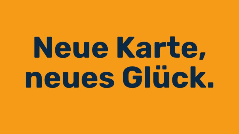 Postkartenmotiv mit dem Text "Neue Karte, neues Glück."